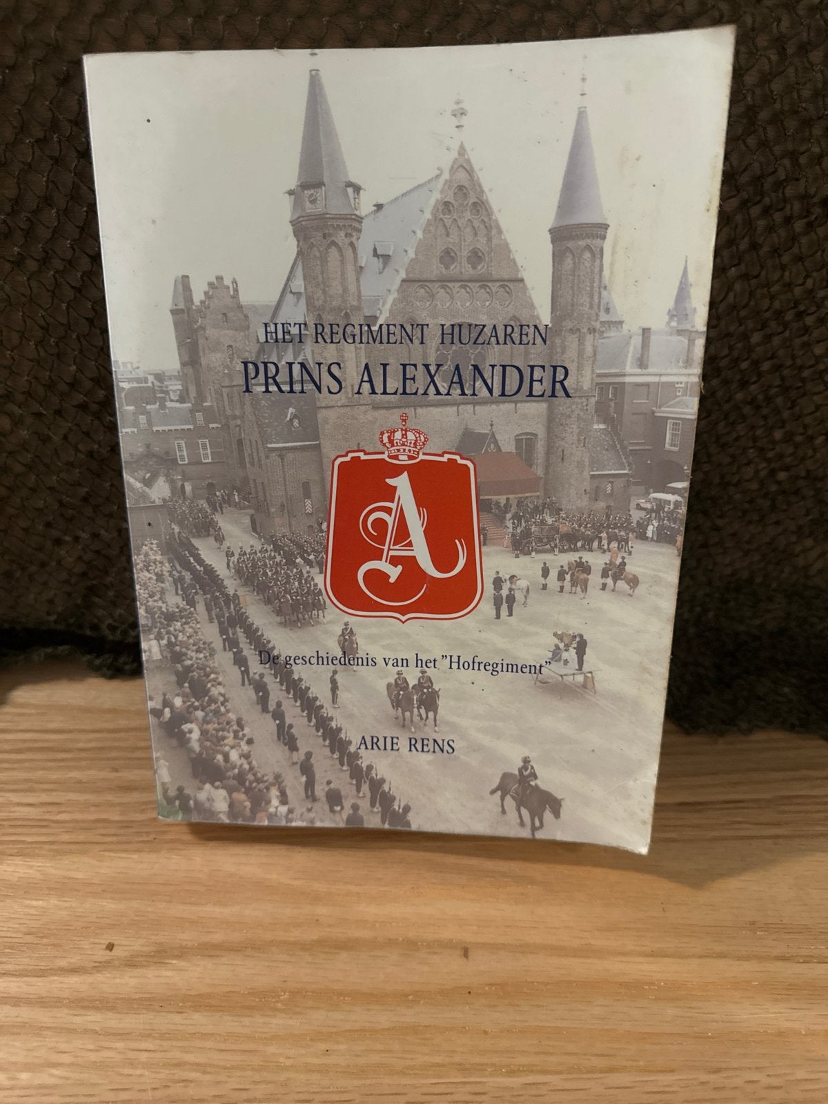 Het Regiment Huzaren Prins Alexander - Arie Rens, Ophalen of Verzenden, 20e eeuw of later, Gelezen