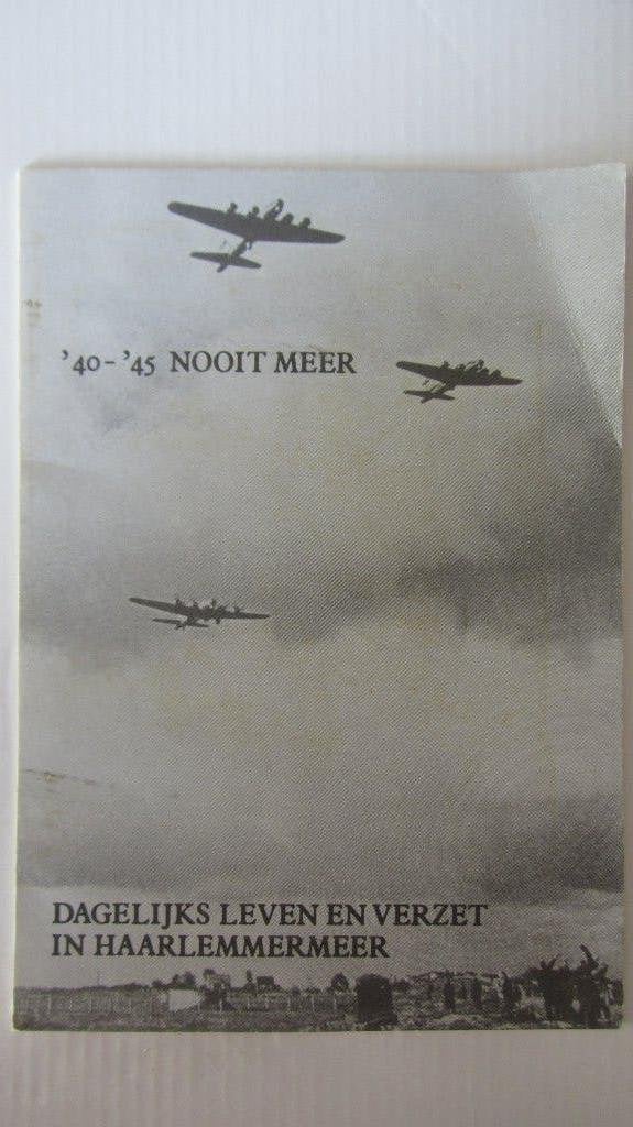 Dagelijks Leven en Verzet Haarlemmermeer, Boeken, Ophalen of Verzenden, Zo goed als nieuw