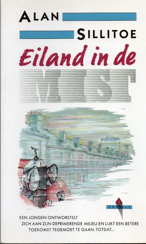 Alan Sillitoe. Eiland in de mist., Ophalen, Gelezen