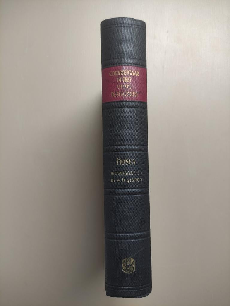 Dr  C. van Gelderen en Dr. W H. Gispen. Het boek Hosea, Ophalen of Verzenden