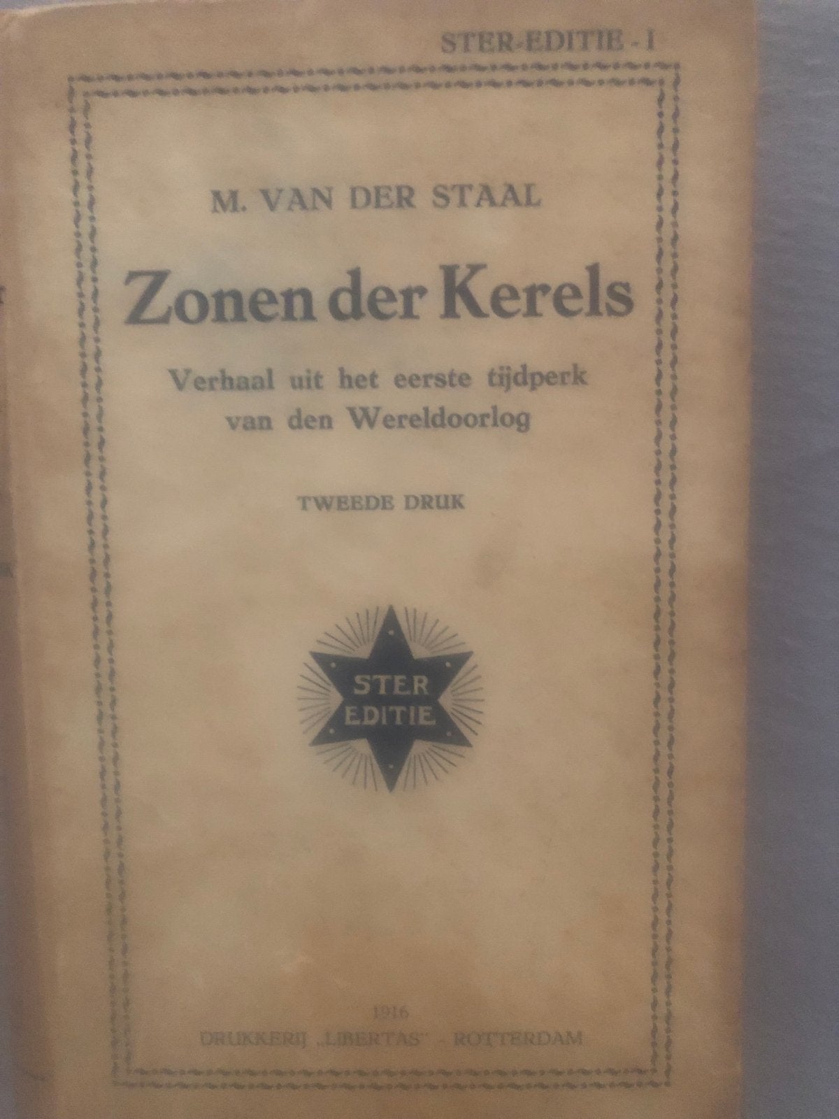 M. van der Staal - Zonen der Kerels & Bange Dagen (2 boeken), Boeken, Oorlog en Militair, Ophalen, Voor 1940, Gelezen, Algemeen