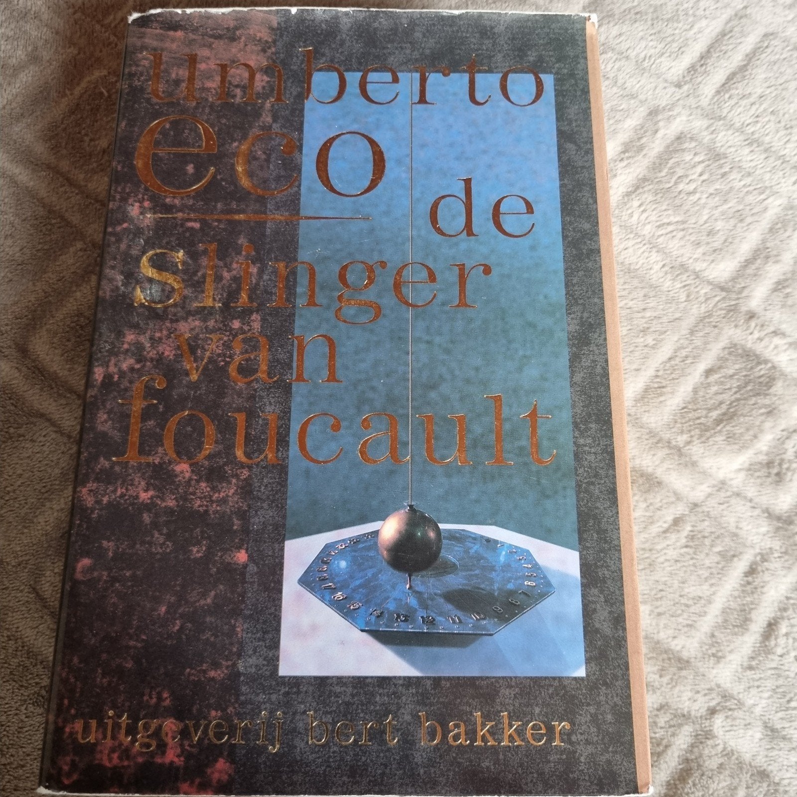 De Slinger van Foucault - Umberto Eco (1989), Ophalen of Verzenden, Gelezen, Umberto Eco, Nederland