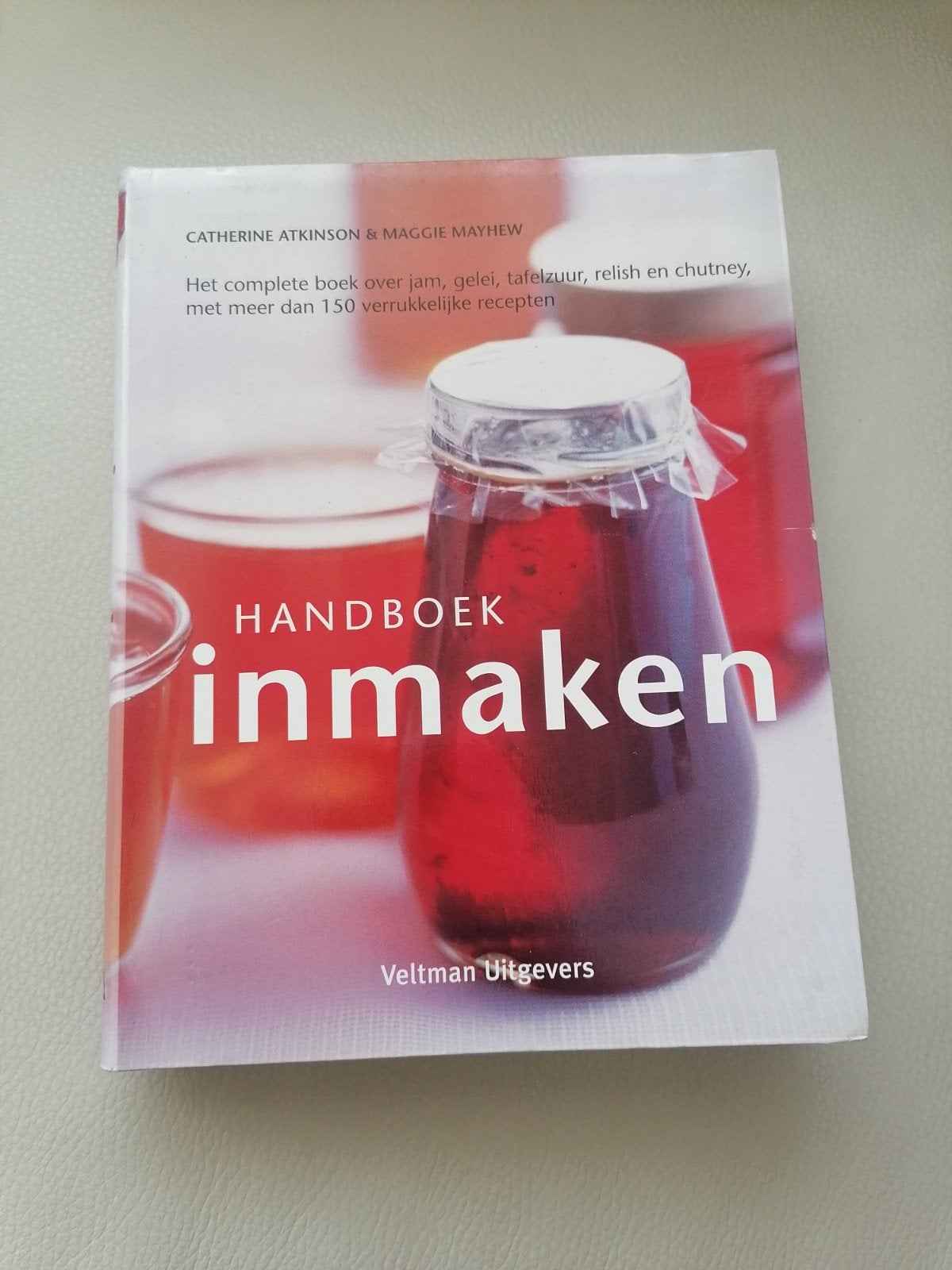 Handboek Inmaken - Catherine Atkinson & Maggie Mayhew, Ophalen of Verzenden, Gelezen, Catherine Atkinson, Maggie Mayhew, Overige typen