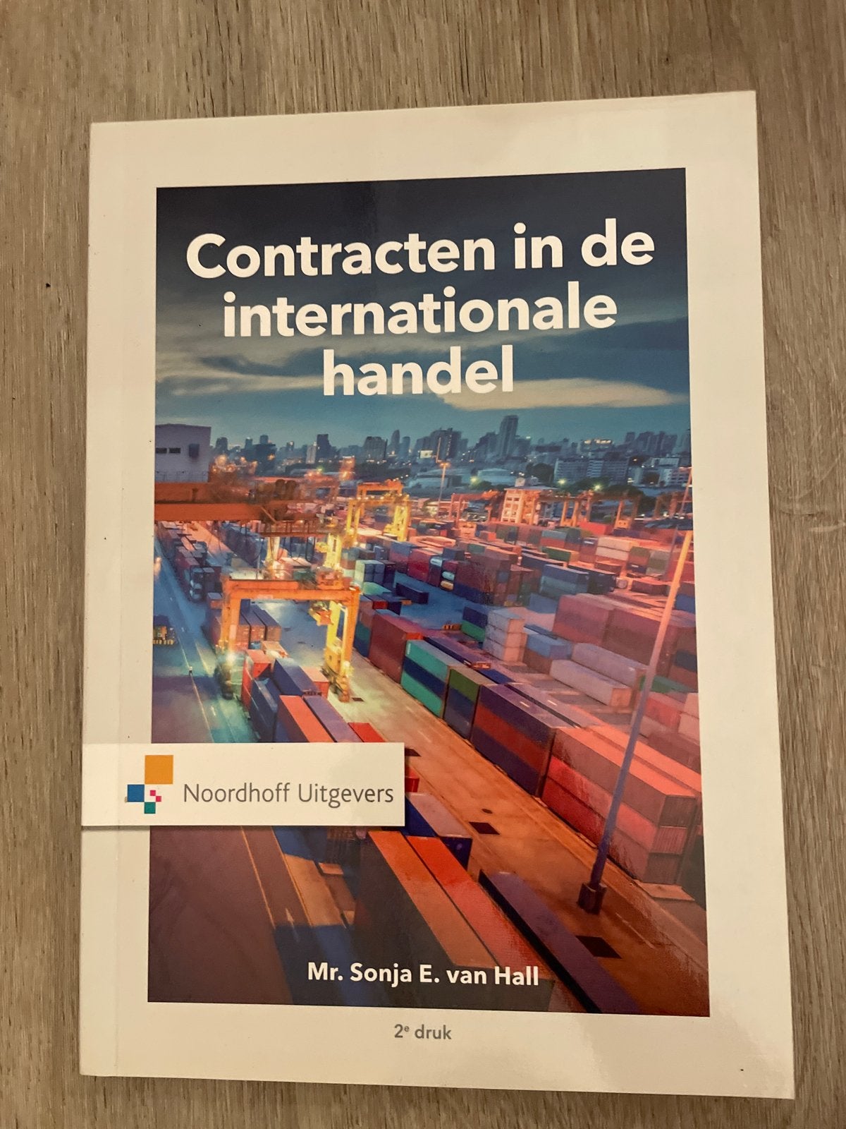 Contracten in de internationale handel- 2e druk, Boeken, Ophalen, Gamma, Nieuw, HBO