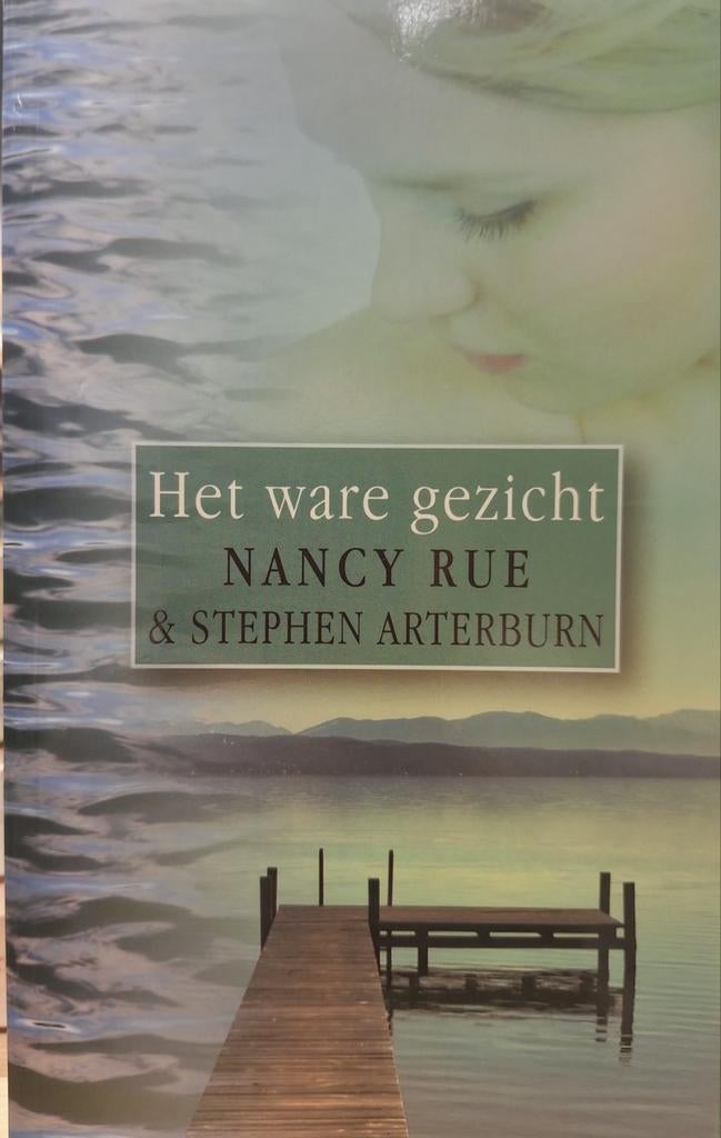 Stephen Arterburn - Het ware gezicht, Boeken, Gelezen, Ophalen of Verzenden, Stephen Arterburn; Nancy Rue