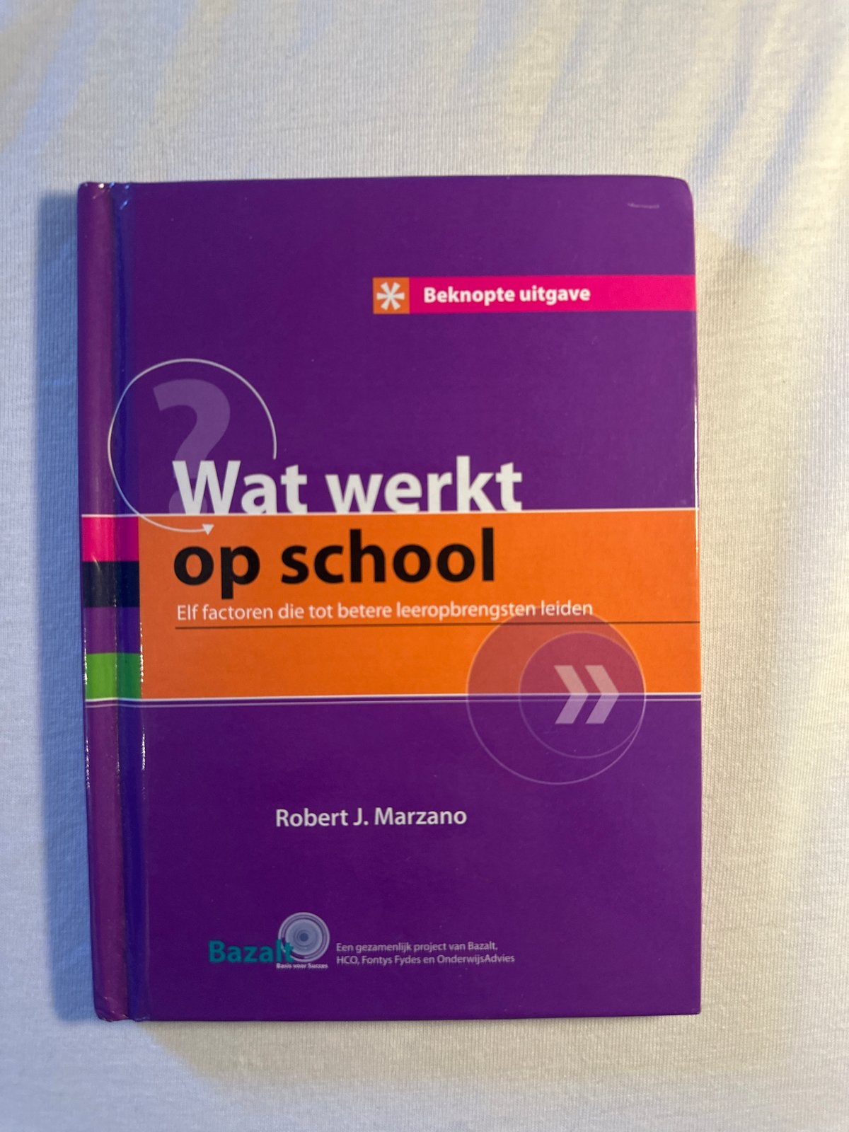 Wat werkt op school - Beknopte uitgave, Boeken, Ophalen of Verzenden, Gamma, Zo goed als nieuw, Overige niveaus