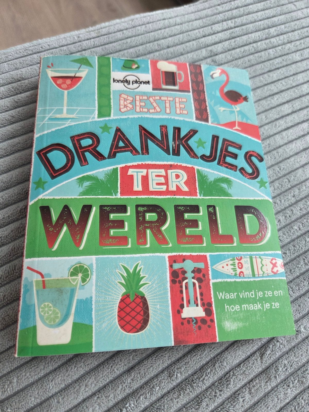 Lonely Planet: Beste Drankjes ter Wereld - Cocktailboek, Overige typen, Ophalen of Verzenden, Zo goed als nieuw, Lonely Planet