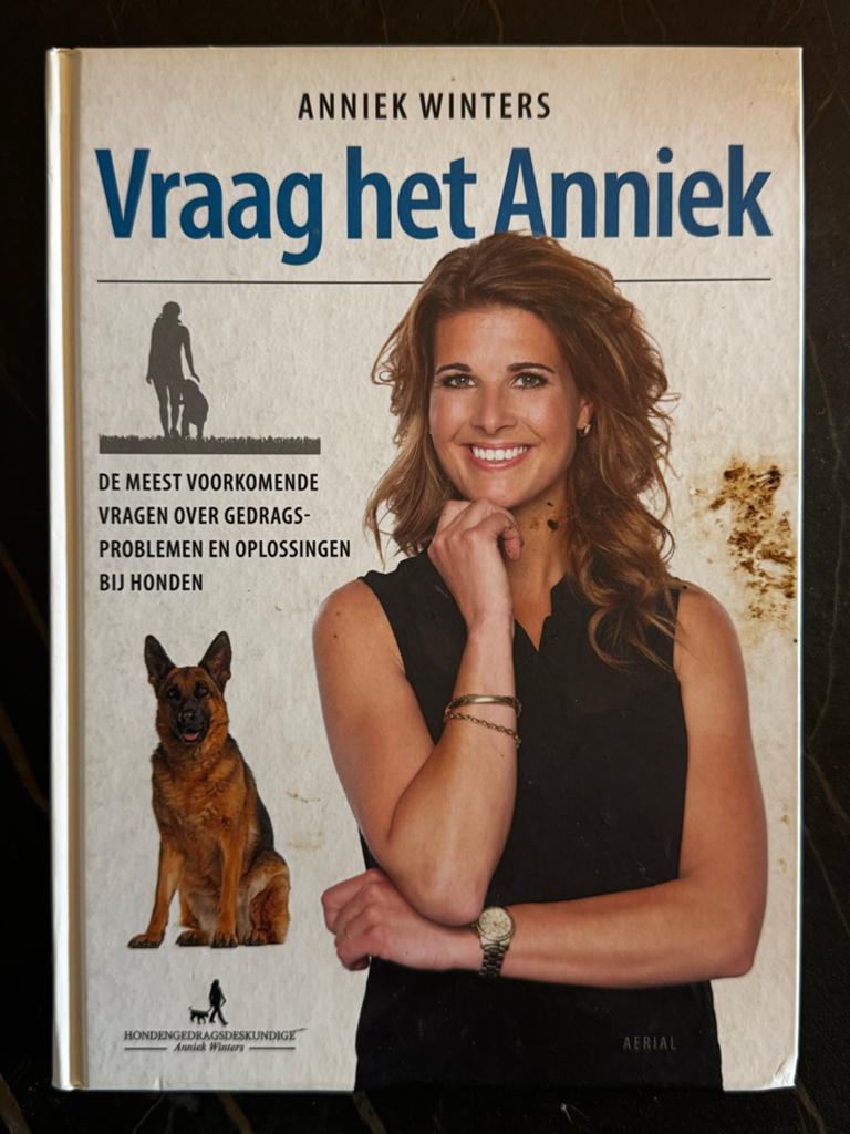 Vraag het Anniek - Honden gedragsproblemen, Ophalen of Verzenden, Gelezen, Honden