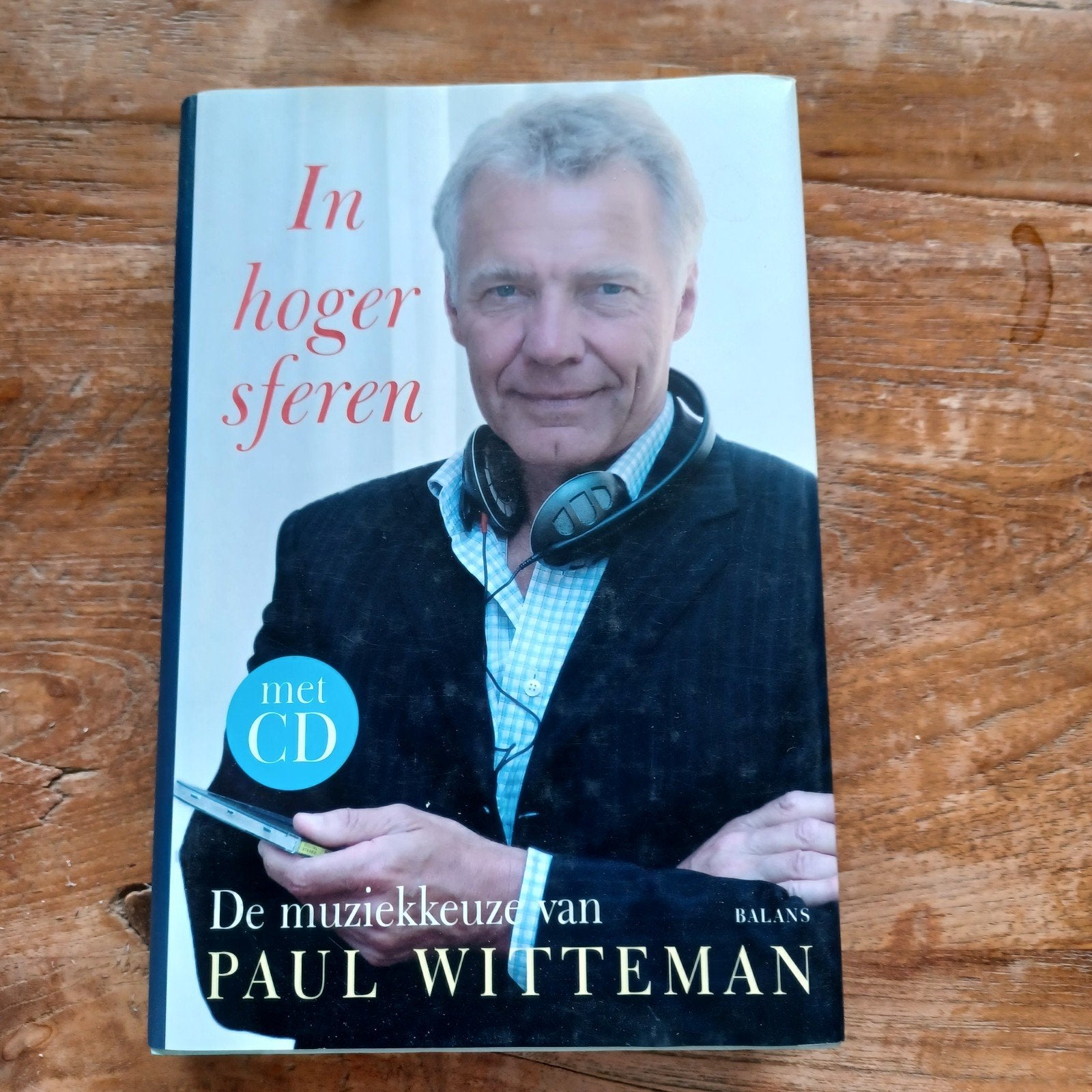 In Hoger Sferen - De muziekkeuze van Paul Witteman + CD, Boeken, Ophalen of Verzenden, Gelezen, Artiest, Paul Witteman