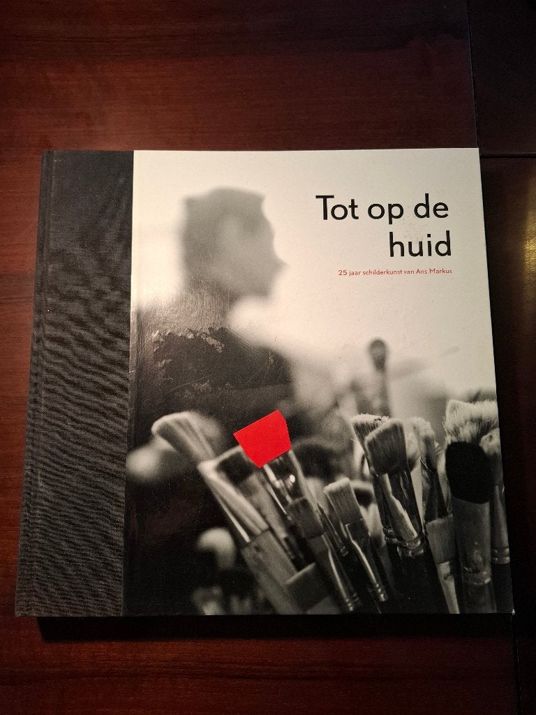 Kunstboek - Tot op de huid - Ans Markus, Gelezen, Ophalen of Verzenden, Schilder- en Tekenkunst, Ans Markus