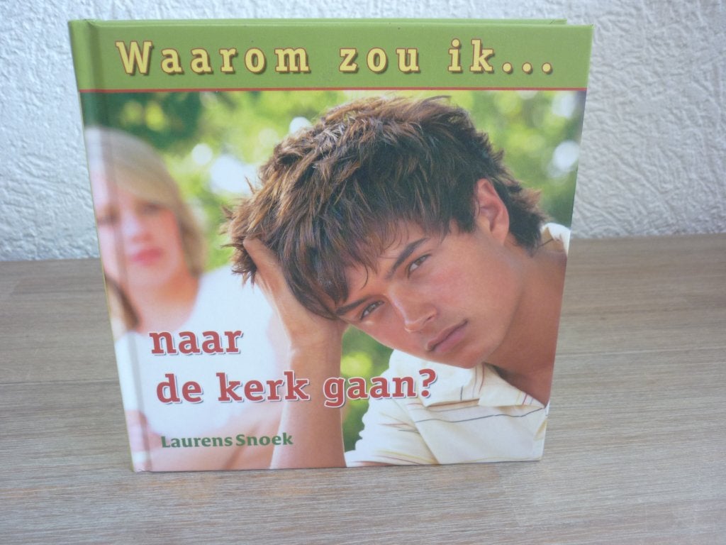 Laurens SnoekWaarom zou ik naar de kerk gaan?, Ophalen of Verzenden, Zo goed als nieuw, Christendom | Protestants, Laurens Snoek