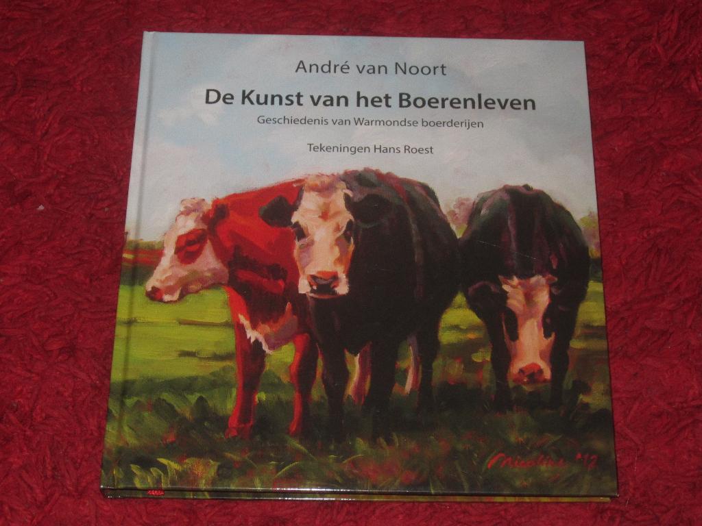 Warmond - De Kunst van het Boerenleven - Boerderijen., Boeken, Ophalen of Verzenden, Zo goed als nieuw