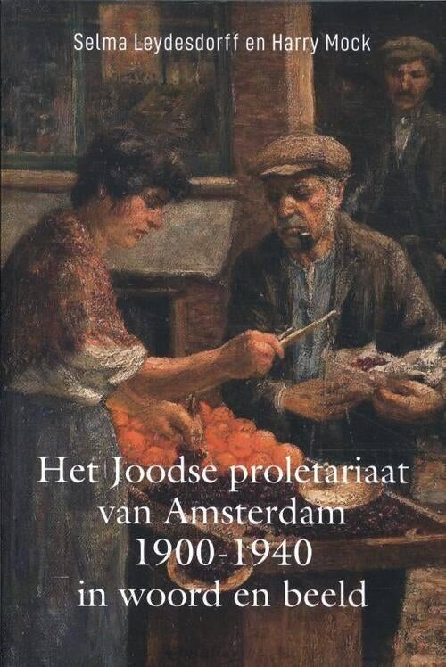 Het Joodse proletariaat van Amsterdam1900-1940, Ophalen of Verzenden, Gelezen