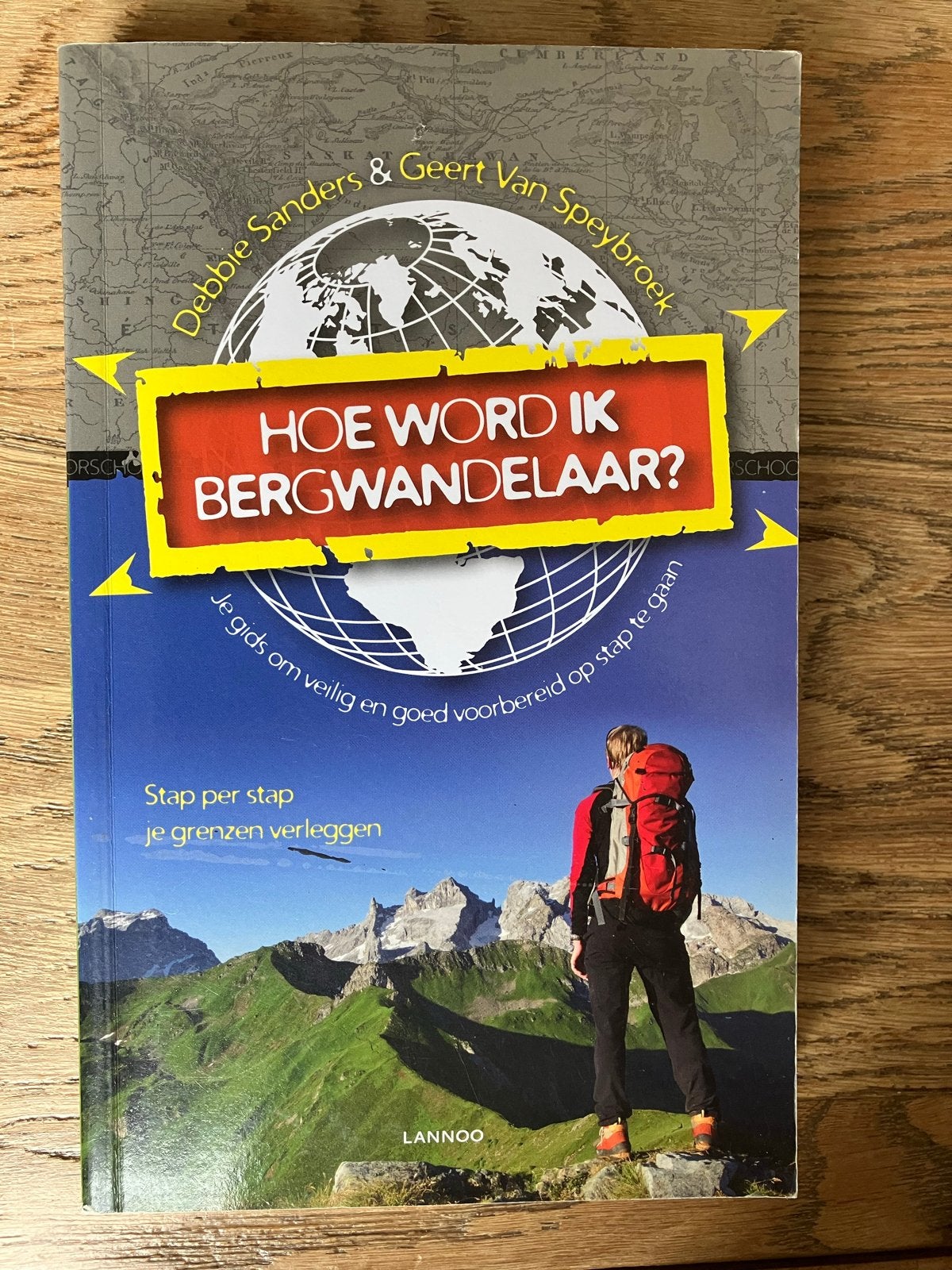 Hoe word ik Bergwandelaar? - Gids voor bergwandelen, Ophalen of Verzenden, Gelezen, Reisgids of -boek, Overige merken