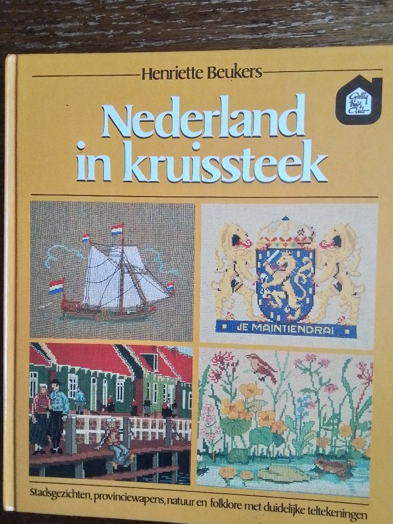 Nederland in kruissteek, Henriette Beukers, Ophalen of Verzenden, Zo goed als nieuw, Handborduren, Patroon