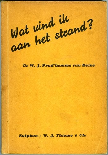 Wat vind ik aan het strand - W.J. Prud'homme van Reine, Boeken, Natuur, Ophalen of Verzenden, Zo goed als nieuw, W.J. Prud'homme van Reine