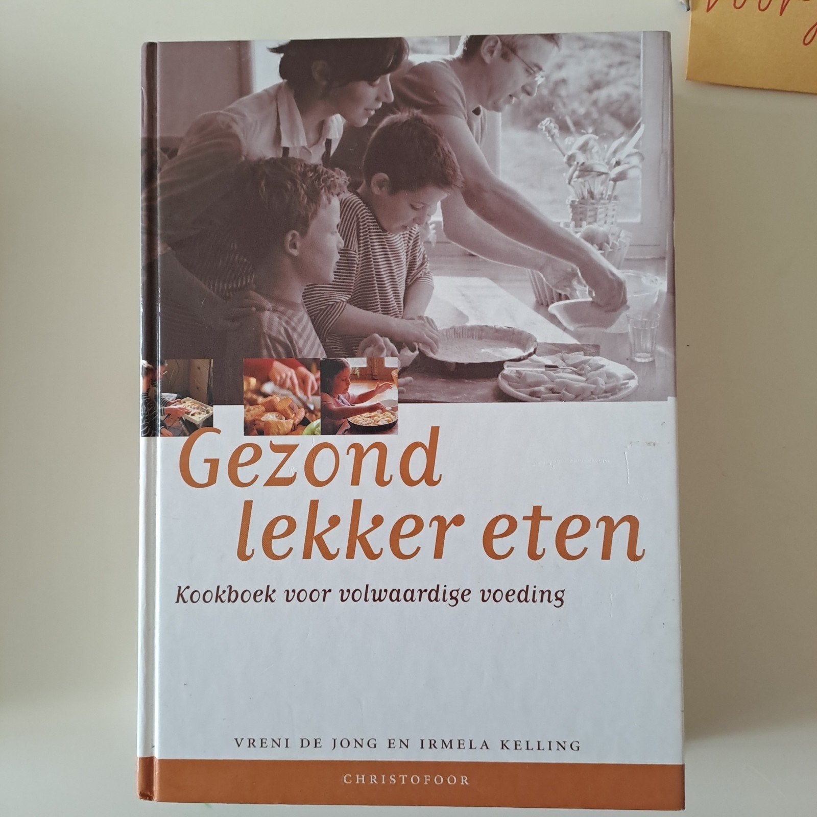 Gezond lekker eten: kookboek voor volwaardige voeding, Boeken, Ophalen of Verzenden, Gelezen, Vreni de Jong, Irmela Kelling