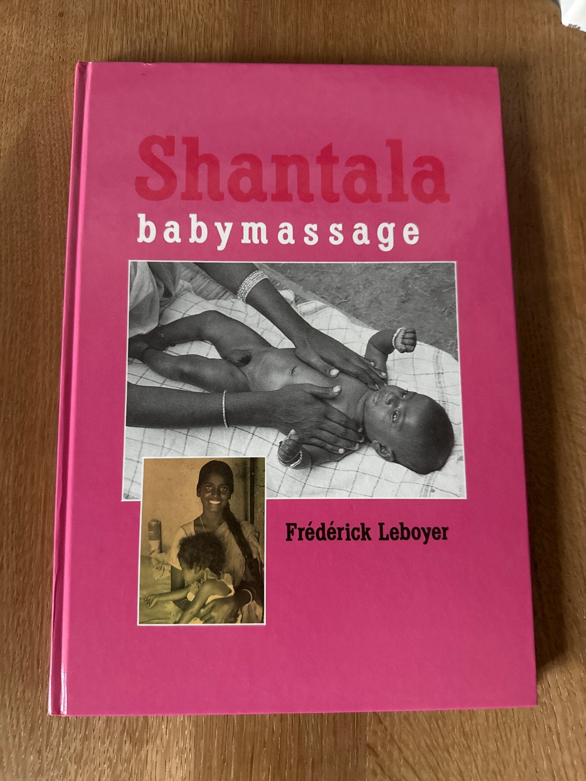 Shantala babymassage - Frédérick Leboyer, Boeken, Ophalen, Zo goed als nieuw, Opvoeding tot 6 jaar