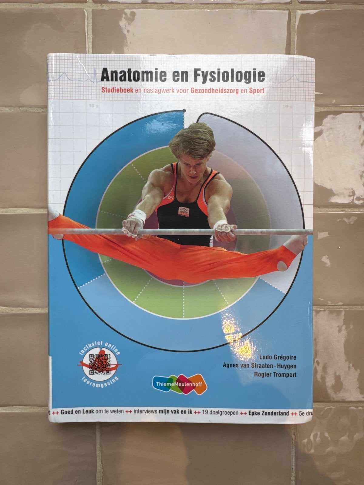 Anatomie en Fysiologie - Studieboek Gezondheidszorg, Boeken, Ophalen of Verzenden, Beta, Zo goed als nieuw, HBO