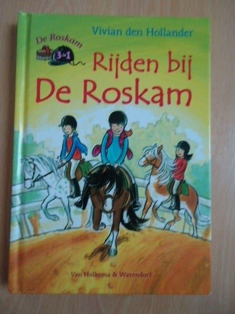 De Roskam 3 in 1, Rijden bij de Roskam, V. den Hollander, Ophalen of Verzenden, Zo goed als nieuw, Fictie algemeen