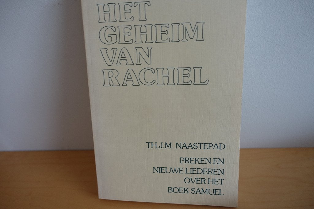 Th.J.M. Naastepad-Het geheim van Rachel, Bijbelboek Samuel., Ophalen of Verzenden, Gelezen, Th.J.M. Naastepad, Christendom | Protestants