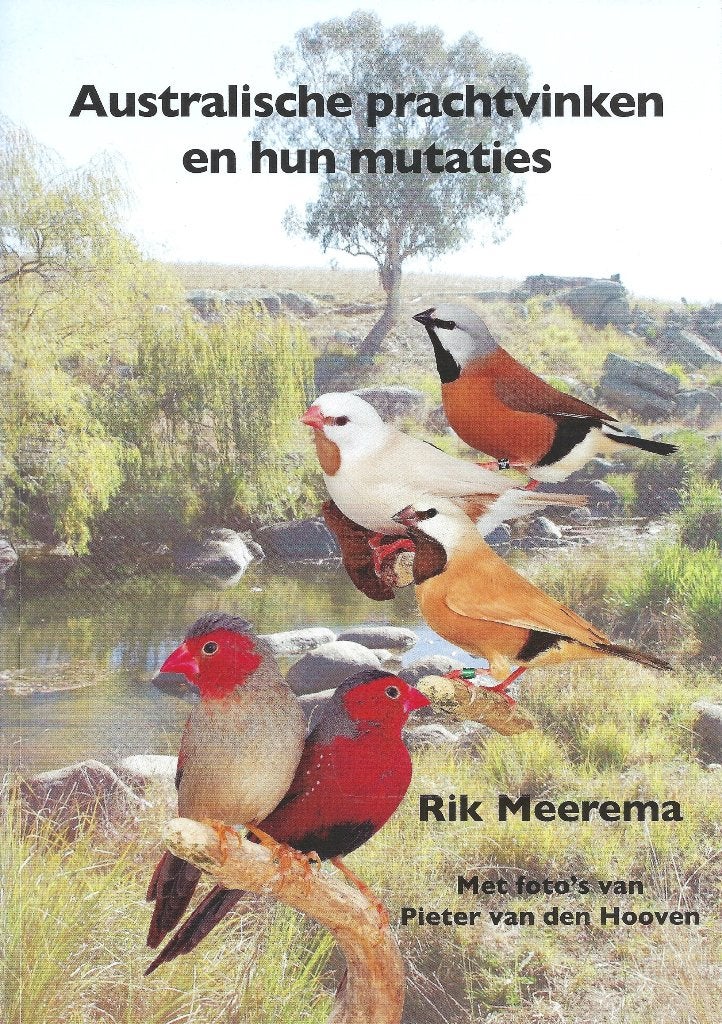 BOEK AUSTRALISCHE PRACHTVINKEN EN HUN MUTATIES, Ophalen of Verzenden, Nieuw, Vogels, Rik Meerema
