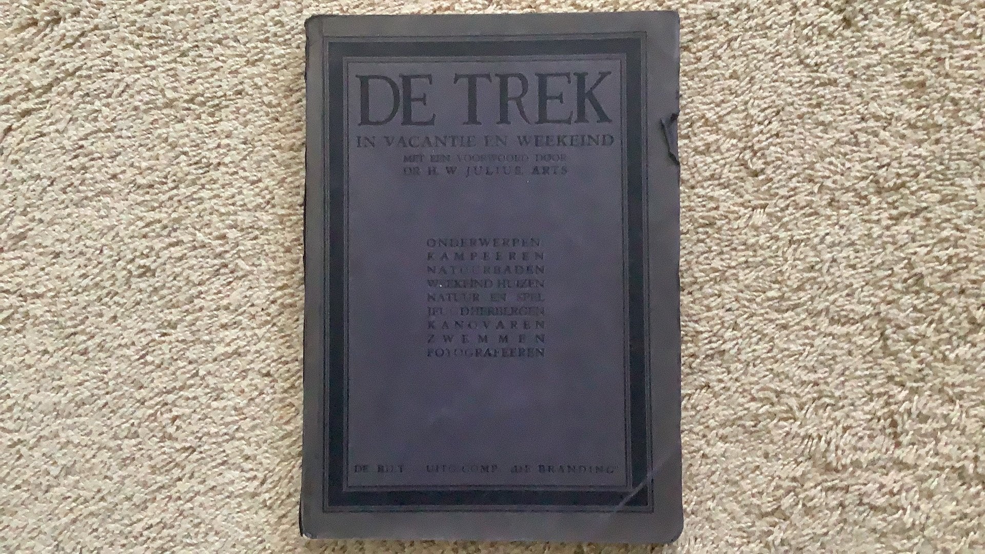 De trek in vacantie en weekend. Uitgave ca. 1934, Ophalen of Verzenden