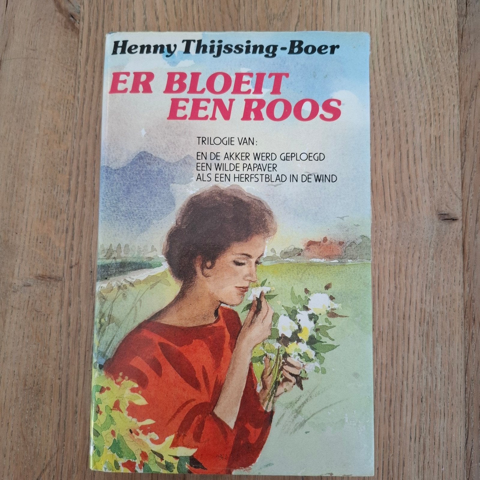Trilogie er bloeit een roos henny thijssing boer, Ophalen of Verzenden, Gelezen