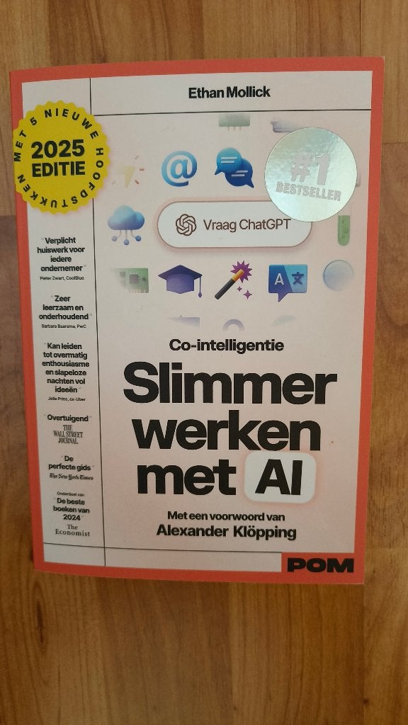 Slimmer werken met AI - Splinternieuw! Editie 2025 actueel !, Nieuw, Ophalen of Verzenden, Ethan Mollick; Alexander Klöpping, Internet of Webdesign