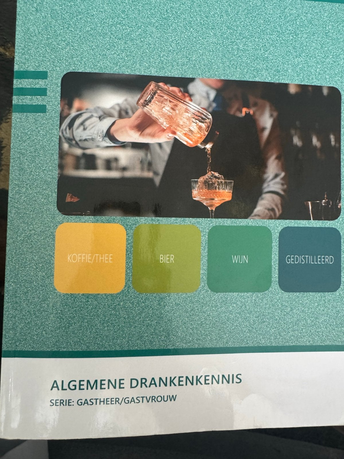 Algemene Drankenkennis - Serie: Gastheer/Gastvrouw, Boeken, Ophalen of Verzenden, Zo goed als nieuw, MBO