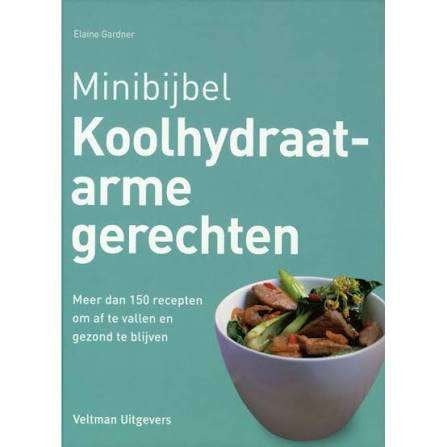 Elaine Gardner: Minibijbel Koolhydraatarme gerechten. Hardc., Nieuw, Ophalen of Verzenden, Gezond koken, Elaine Gardner