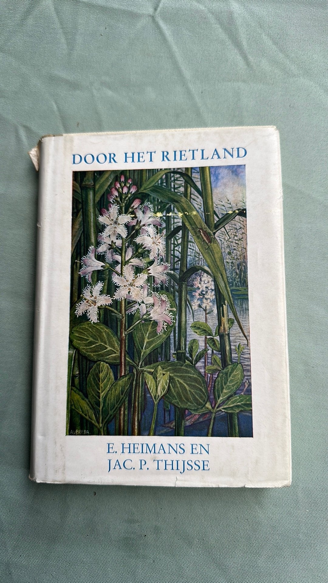 Door Het Rietland - E. Heimans en Jac. P. Thijsse, Ophalen of Verzenden, Gelezen, Natuur algemeen