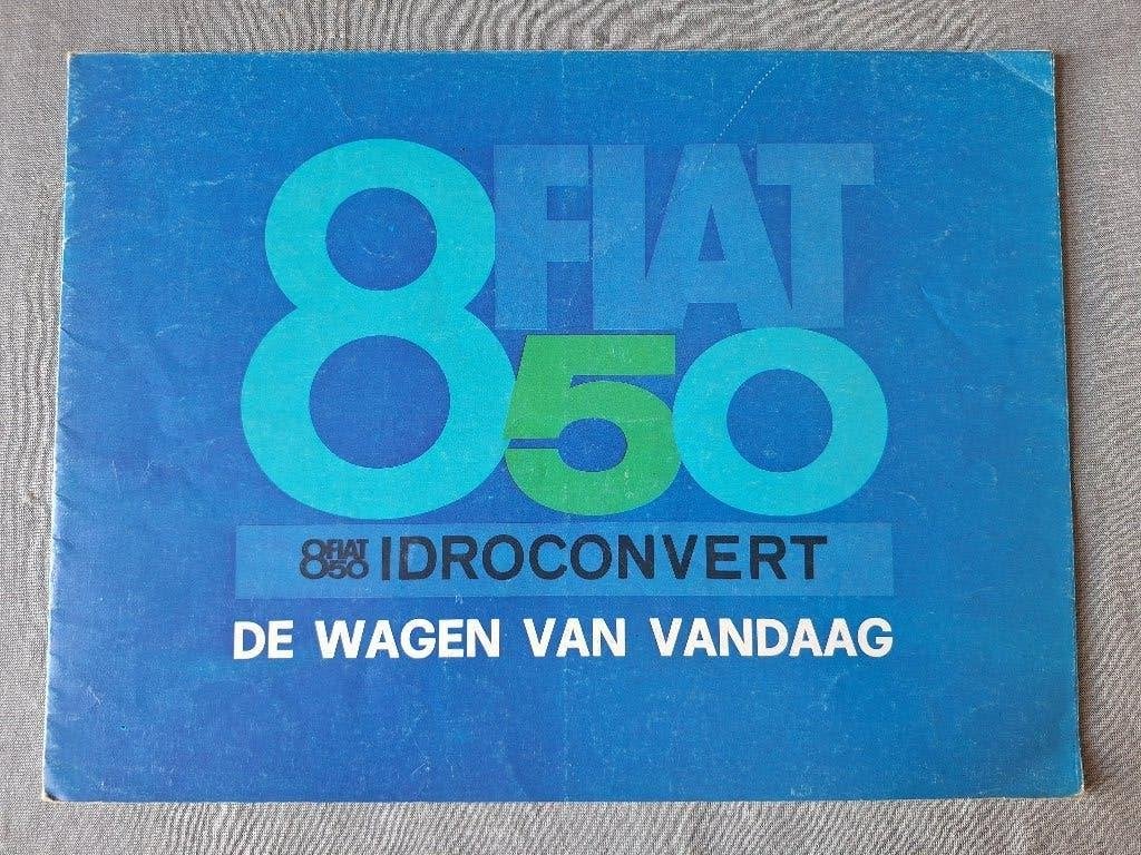 Brochure FIAT 850 IDROCONVERT - 1968 NL, Verzenden, Gelezen, Overige merken