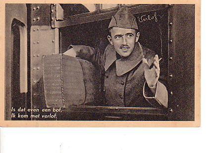 Ansichtkaart	Militair -Is dat een bof	Ik kom met verlof, Verzenden, 1920 tot 1940, Ongelopen, Overige thema's