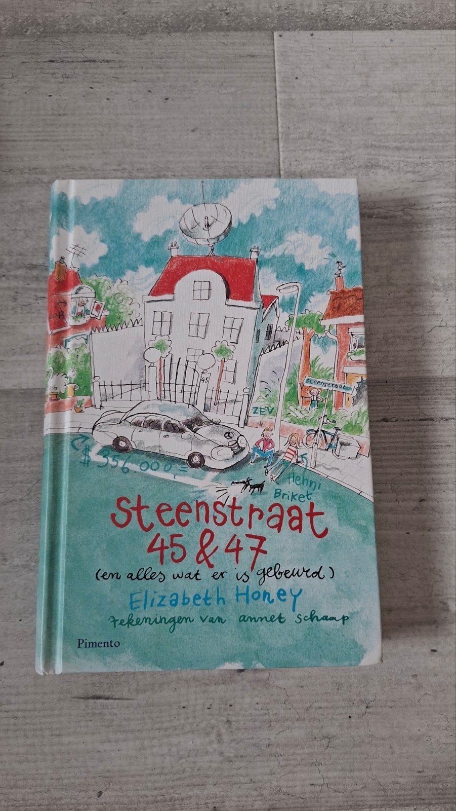Steenstraat 45 & 47 - Elizabeth Honey (Kinderboek), Ophalen of Verzenden, Zo goed als nieuw, Elizabeth Honey, Fictie
