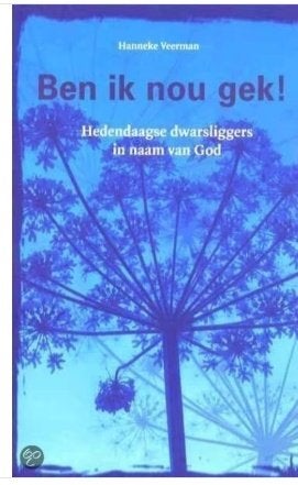 Ben ik nou gek! - Hanneke Veerman, Ophalen of Verzenden, Nieuw, Overige onderwerpen, Achtergrond en Informatie