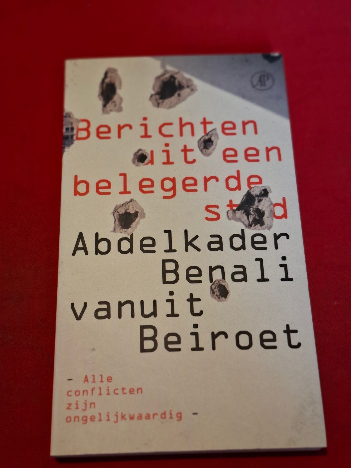 GESIGNEERD Berichten uit een belegerde stad. A. Benali. 2006, Ophalen of Verzenden, Zo goed als nieuw