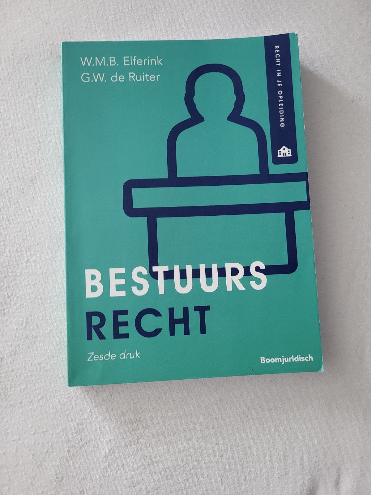 Bestuursrecht, Ophalen of Verzenden, Zo goed als nieuw, HBO, W.M.B. Elferink; G.W. de Ruiter