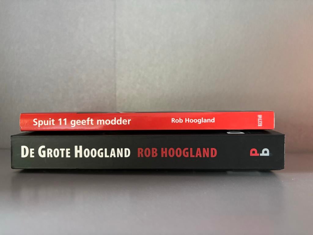 Rob Hoogland Boeken: Spuit 11 geeft modder & De Grote Hoogla, Ophalen of Verzenden, Gelezen, Nederland