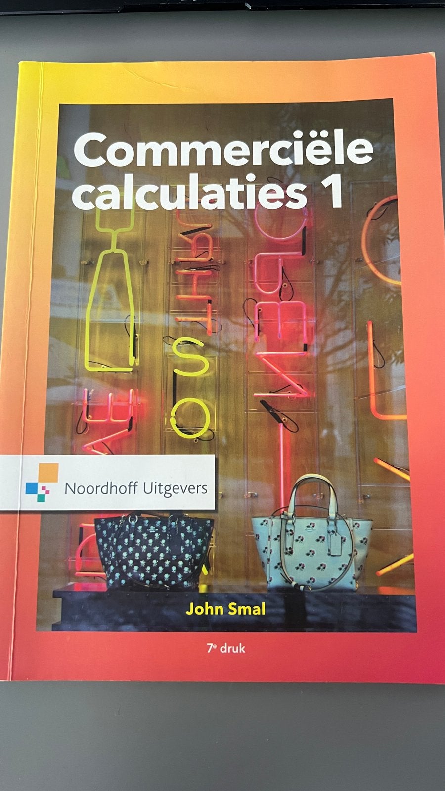 Commerciële calculaties 1 - John Smal (7e druk), Boeken, Studieboeken en Cursussen, Zo goed als nieuw, HBO, Gamma, Ophalen of Verzenden