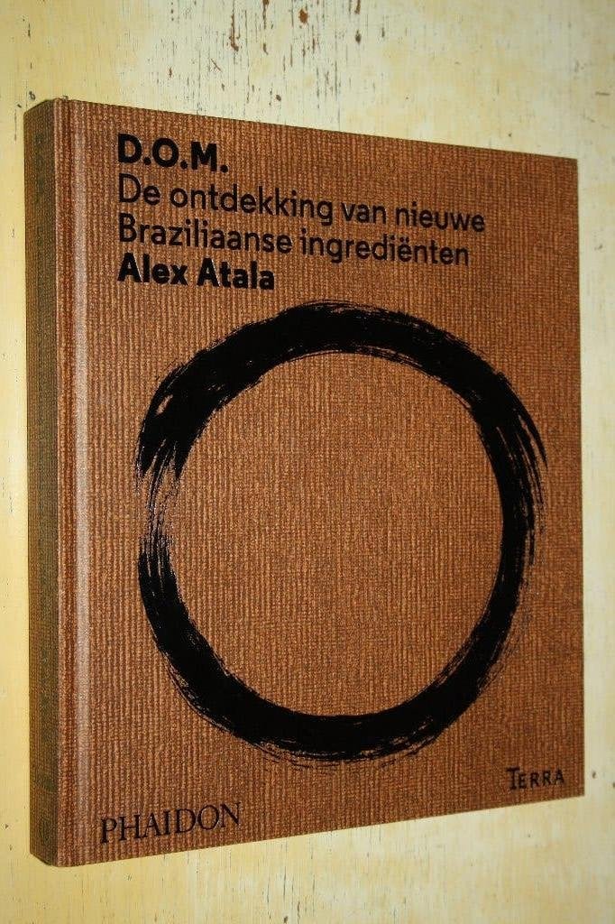 D.O.M. Braziliaanse ingredienten Alex Atala Alain Ducasse, Ophalen of Verzenden, Zo goed als nieuw