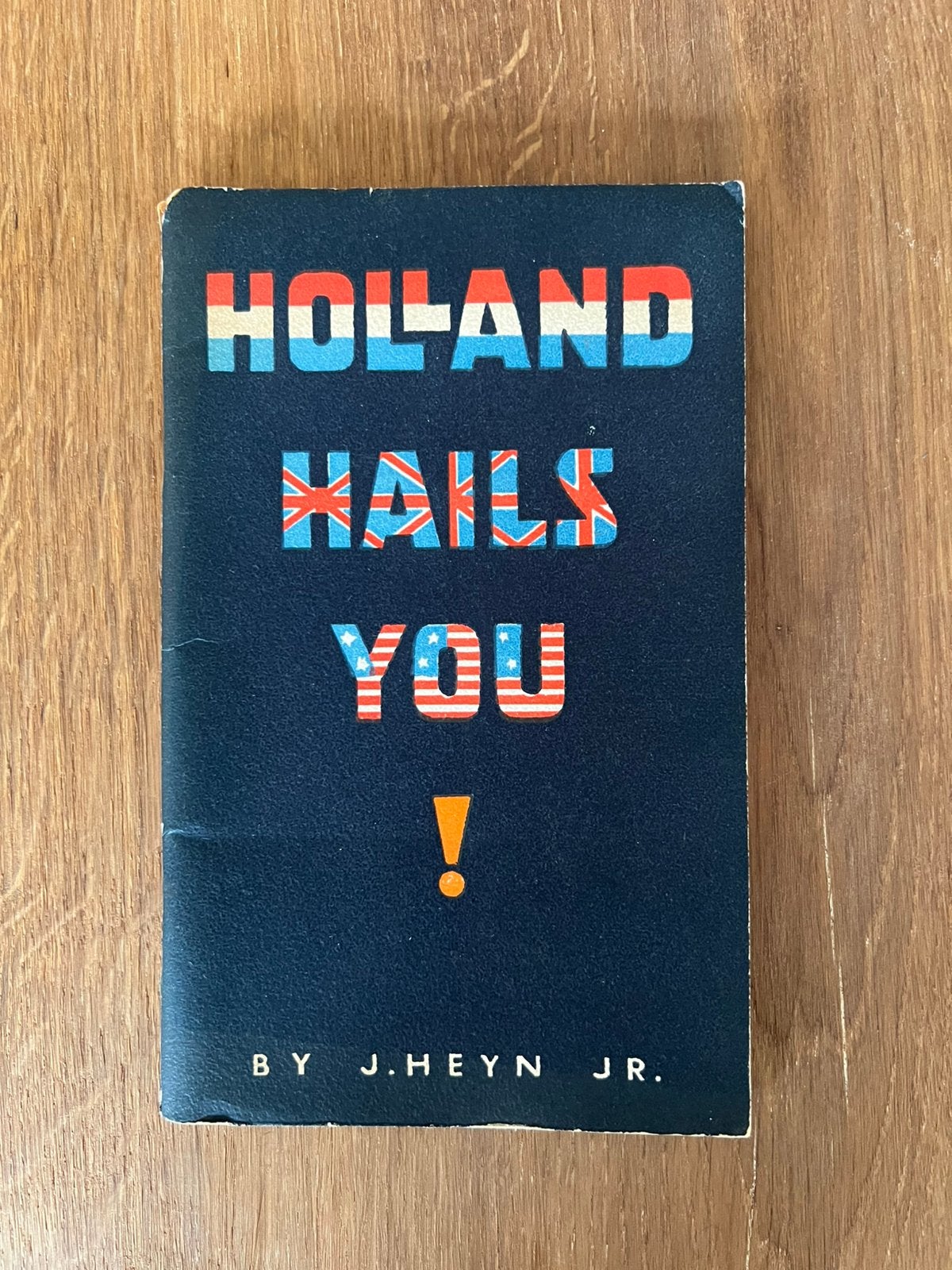 Holland Hails you 1945, Ophalen of Verzenden, Landmacht, Engeland, Boek of Tijdschrift