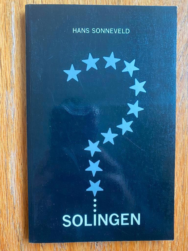 Hans Sonneveld - Solingen, Boeken, Tweede Wereldoorlog, Ophalen of Verzenden, Zo goed als nieuw, Hans Sonneveld