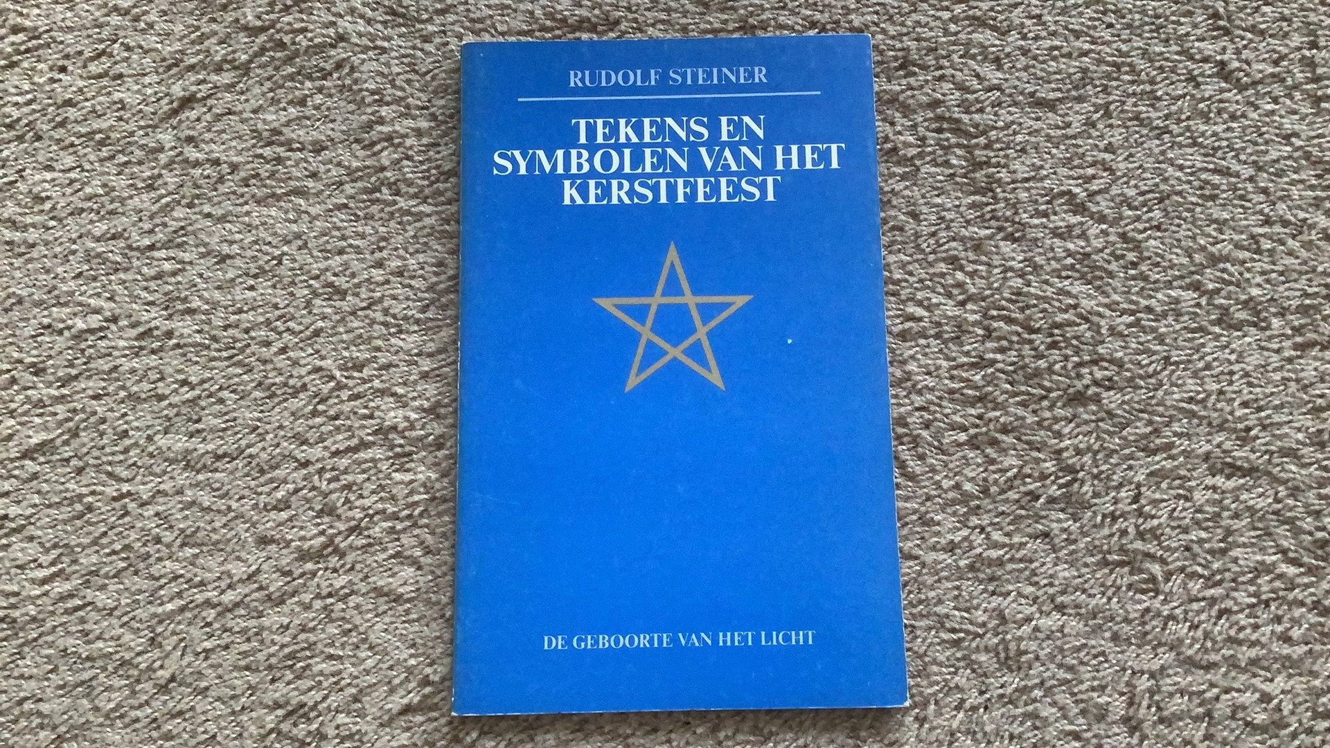 Rudolf Steiner, Tekens en symbolen van het Kerstfeest., Gelezen, Achtergrond en Informatie, Spiritualiteit algemeen, Ophalen of Verzenden