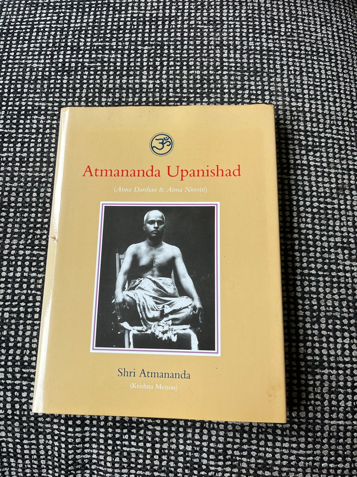 Atmananda Upanishad - Shri Atmananda (Krishna Menon), Boeken, Ophalen of Verzenden, Gelezen, Spiritualiteit algemeen, Instructieboek