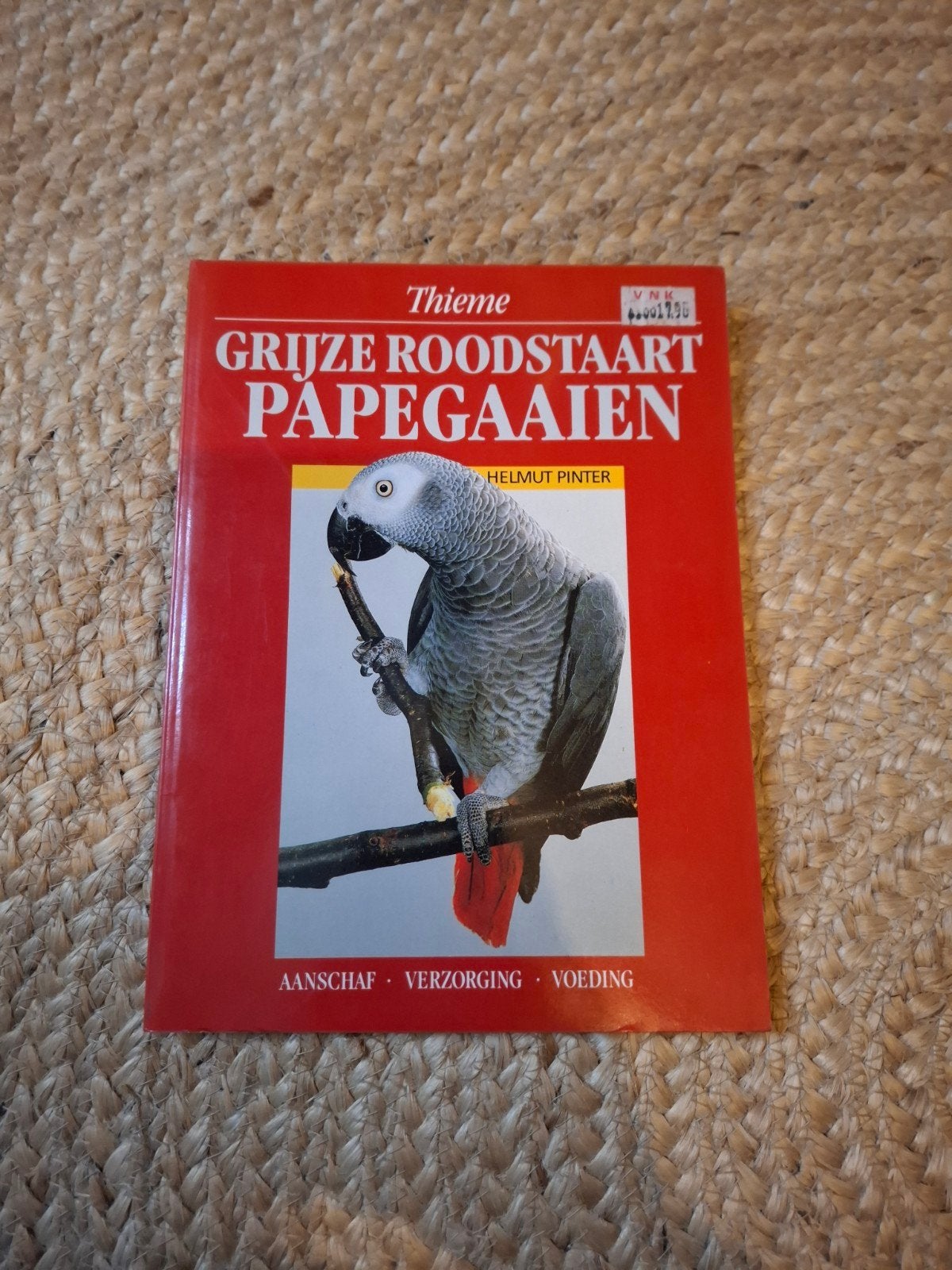 Grijze Roodstaart Papegaaien - Aanschaf, Verzorging, Voeding, Ophalen of Verzenden, Gelezen, Helmut Pinter