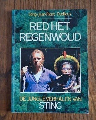 Red het Regenwoud (De Jungle verhalen van Sting), Boeken, Ophalen of Verzenden, Gelezen, Artiest