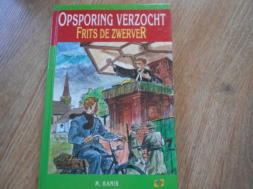 M. Kanis Opsporing verzocht Frits de zwerver, Ophalen of Verzenden, Tweede Wereldoorlog, Zo goed als nieuw, Overige onderwerpen