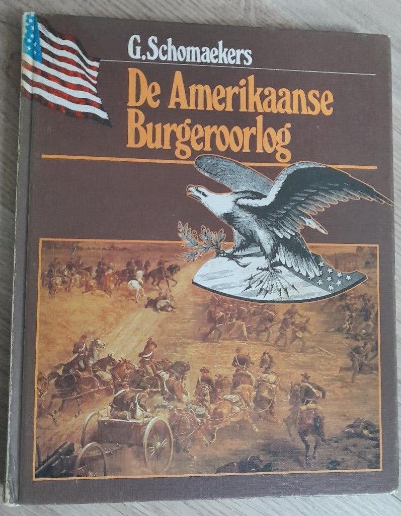 De Amerikaanse burgeroorlog, Gelezen, G. Schomaekers, Ophalen of Verzenden, Voor 1940