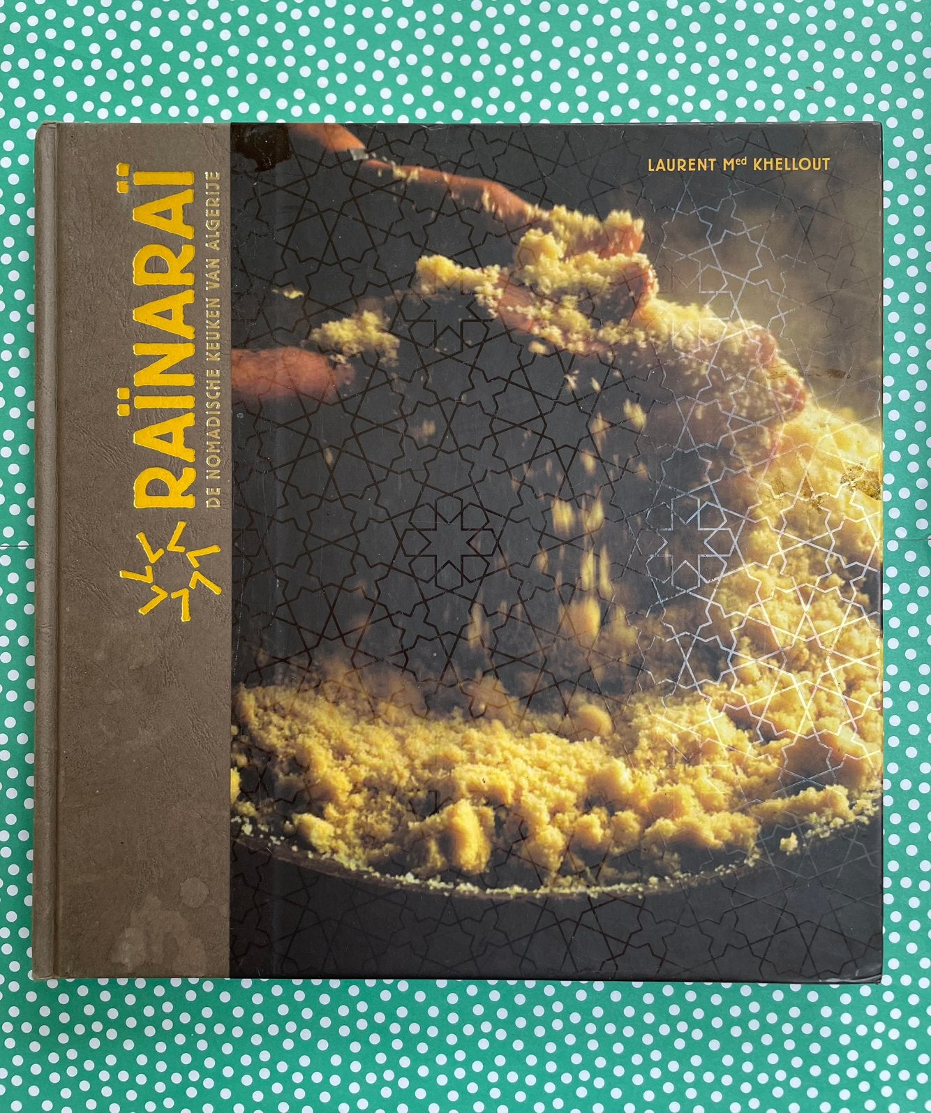 Raïnaraï - de Nomadische keuken van Noord-Afrika, Boeken, Ophalen of Verzenden, Zo goed als nieuw, Afrika